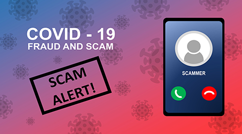 Covid-19 Fraud and Scam Alert