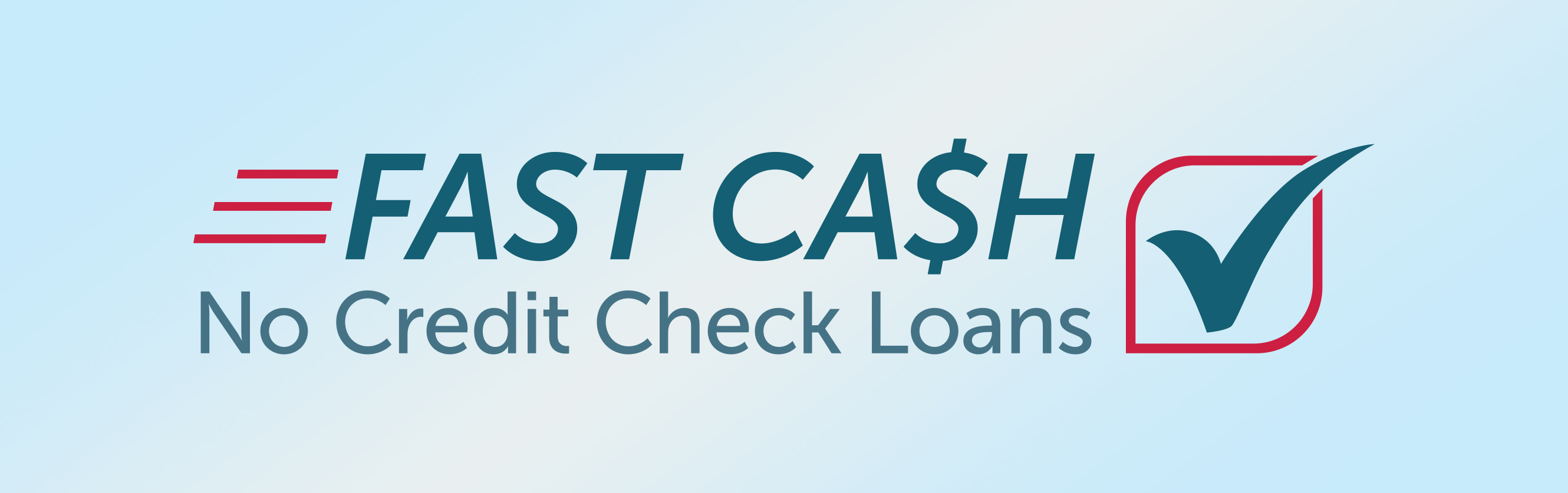 Fast Cash No Credit Check Loans